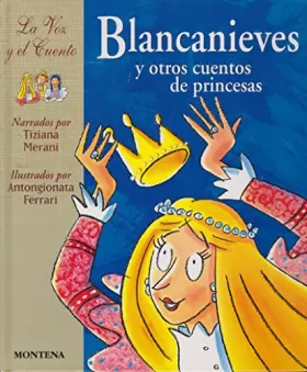 Couverture du produit · Blancanieves y otros cuentos de princesas ("la voz y el cuento")(+3 años)