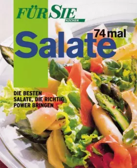 Couverture du produit · 74 mal Salate, Für Sie Extra