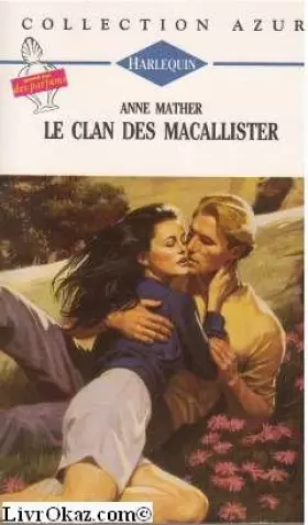 Couverture du produit · Le clan des Macallister : Collection Harlequin azur n°1377