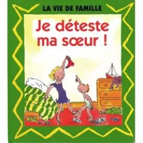 Couverture du produit · Je déteste ma soeur