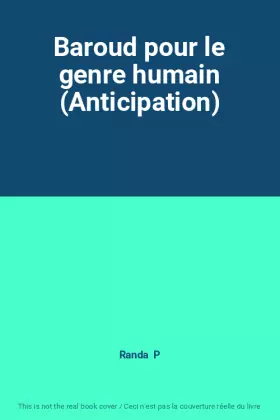 Couverture du produit · Baroud pour le genre humain (Anticipation)