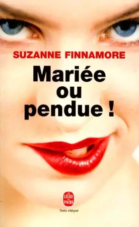 Couverture du produit · Mariée ou pendue !