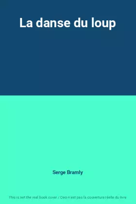 Couverture du produit · La danse du loup