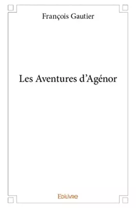 Couverture du produit · Les Aventures d'Agénor