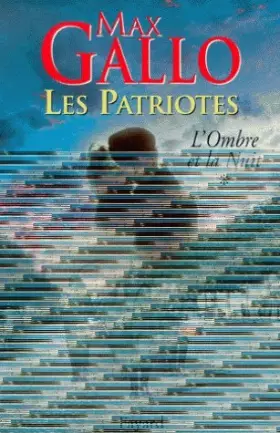 Couverture du produit · Les Patriotes - * - l'ombre De La Nuit