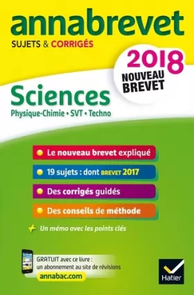 Couverture du produit · Annales Annabrevet 2018 Physique-chimie SVT Technologie 3e: sujets et corrigés, nouveau brevet