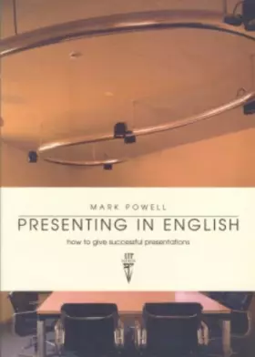 Couverture du produit · Presenting in English: How to Give Successful Presentations