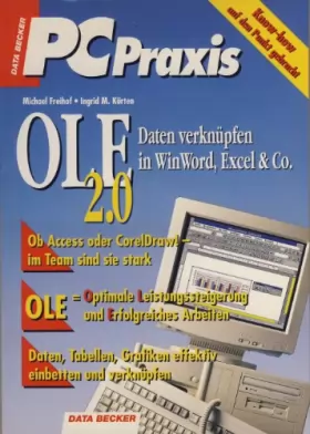 Couverture du produit · Ole 2.0 - Daten verknüpfen in WinWord, Excel & Co. - Freihof, Michael Kürten, Ingrid M.