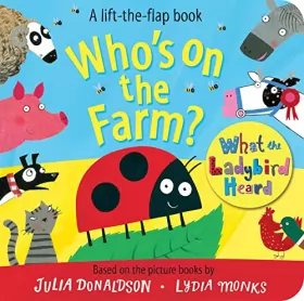 Couverture du produit · Who's on the Farm? A What the Ladybird Heard Book