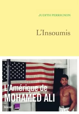 Couverture du produit · L'insoumis: L'Amérique de Mohamed Ali - en coédition avec France Culture