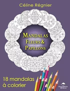 Couverture du produit · Mandalas Fleurs & Papillons - 18 mandalas à colorier