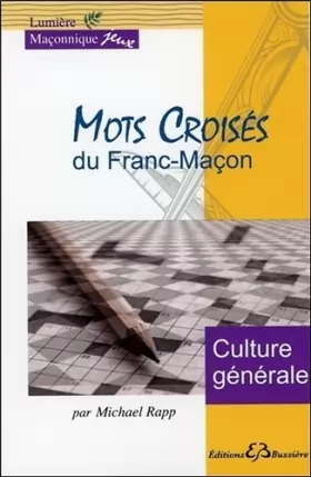 Couverture du produit · Mots croisés du Franc-Maçon - Culture générale