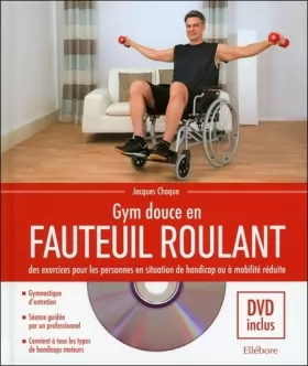 Couverture du produit · Gym douce en fauteuil roulant - Livre + DVD