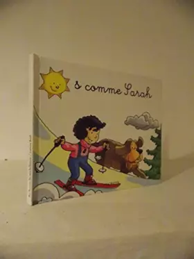 Couverture du produit · s comme Sarah (Collection: Mes Premiers pas vers la lecture)