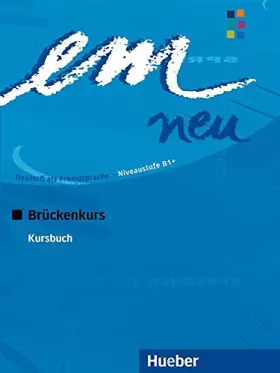 Couverture du produit · em neu Bruckenkurs: Kursbuch
