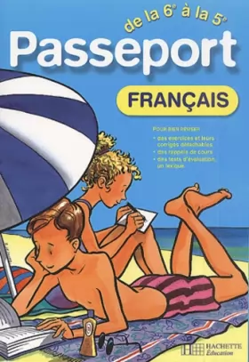 Couverture du produit · Passeport : Français, de la 6e à la 5e - 11-12 ans (+ corrigé)