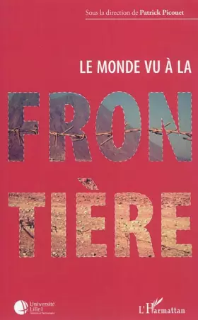 Couverture du produit · Le monde vu à la frontière
