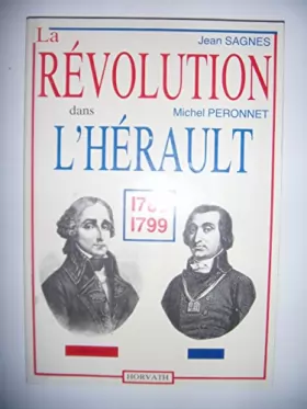 Couverture du produit · La Révolution dans l'Hérault : 1789-1799 (La Révolution française dans les départements .)