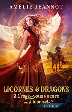 Couverture du produit · Croyez-vous encore aux Licornes ?: Bit lit, Fantasy
