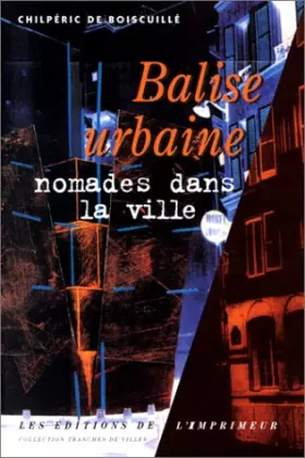 Couverture du produit · Balise urbaine : Nomades dans la ville