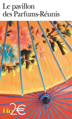 Couverture du produit · Le pavillon des Parfums-Réunis et autres nouvelles chinoises des Ming