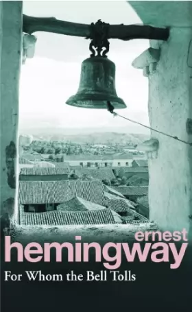 Couverture du produit · For Whom The Bell Tolls [Vintage Hemingway, 2005]
