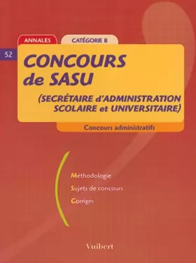 Couverture du produit · Concours de SASU (secrétaire d'administration scolaire et universitaire) : Catégorie B