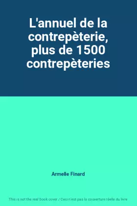 Couverture du produit · L'annuel de la contrepèterie, plus de 1500 contrepèteries