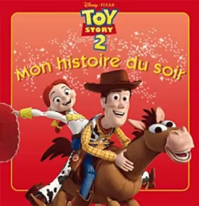 Couverture du produit · Toy Story 2, Mon histoire du soir