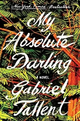 Couverture du produit · My Absolute Darling: A Novel
