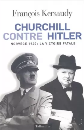 Couverture du produit · Churchill contre Hitler : Norvège 1940, la victoire fatale