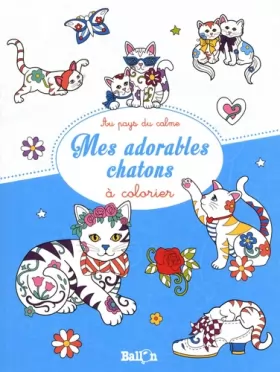 Couverture du produit · Mes adorables chatons à colorier