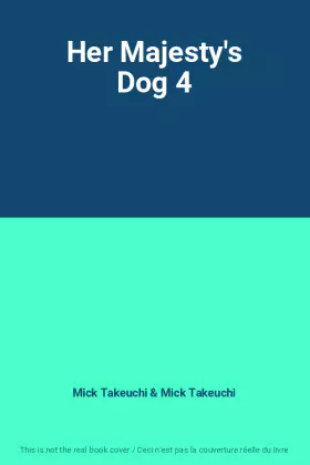 Couverture du produit · Her Majesty's Dog 4