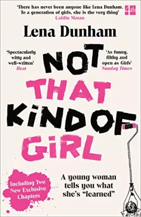 Couverture du produit · Not That Kind of Girl: A Young Woman Tells You What She's "Learned"