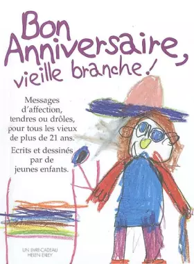 Couverture du produit · Bon Anniversaire, vieille branche !