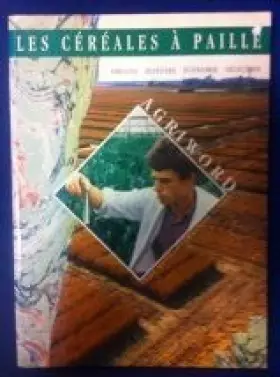 Couverture du produit · Les céréales a paille : origine, histoire, économie, selection