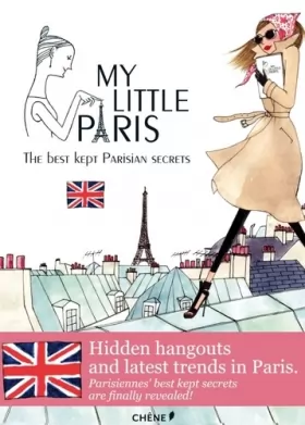 Couverture du produit · My Little Paris: the best kept Parisian secrets