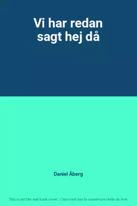 Couverture du produit · Vi har redan sagt hej då