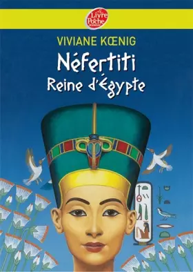 Couverture du produit · Néfertiti Reine d'Egypte