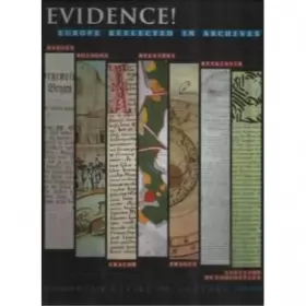 Couverture du produit · Evidence!: europe reflected in archives