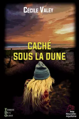 Couverture du produit · Caché sous la dune