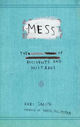 Couverture du produit · Mess: The Manual of Accidents and Mistakes