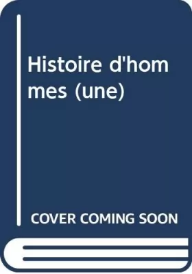 Couverture du produit · HISTOIRE D'HOMMES, UNE - LES MAÎTRES DU PAVÉ