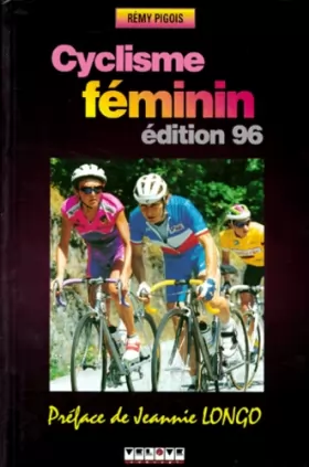 Couverture du produit · CYCLISME FEMININ. Edition 1996