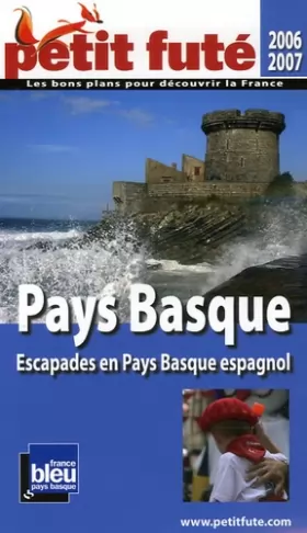 Couverture du produit · Pays basque, 2006-2007 petit fute