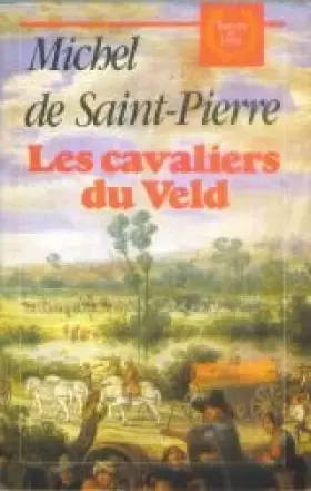 Couverture du produit · Les cavaliers du veld : roman