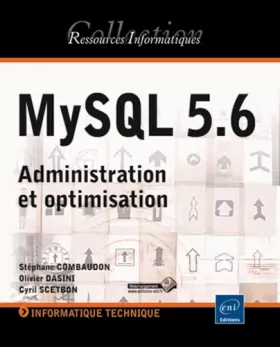 Couverture du produit · MySQL 5.6 - Administration et optimisation