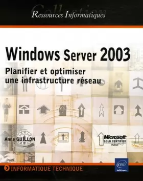Couverture du produit · Windows Server 2003 : Planifier et optimiser une infrastructure réseau