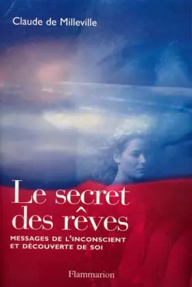 Couverture du produit · Le secret des rêves