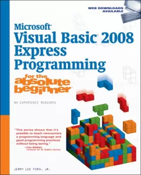 Couverture du produit · Microsoft Visual Basic 2008 Express Programming for the Absolute Beginner